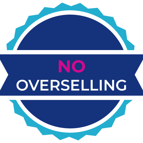 No overselling!
