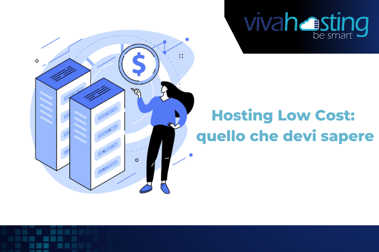 Hosting Low Cost quello che devi sapere