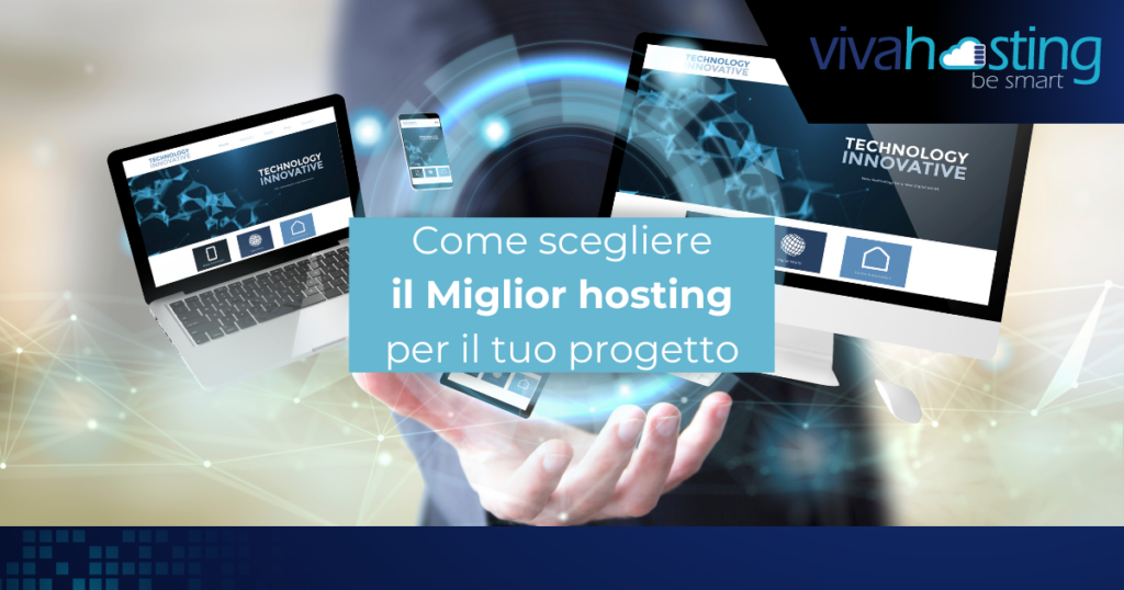 Come scegliere il miglior hosting per il tuo progetto