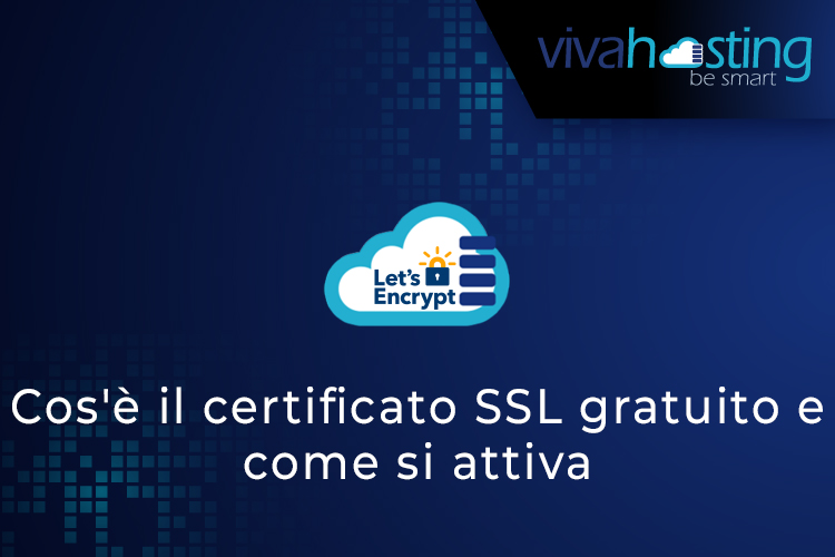 Cos'è il certificato SSL gratuito e come si attiva