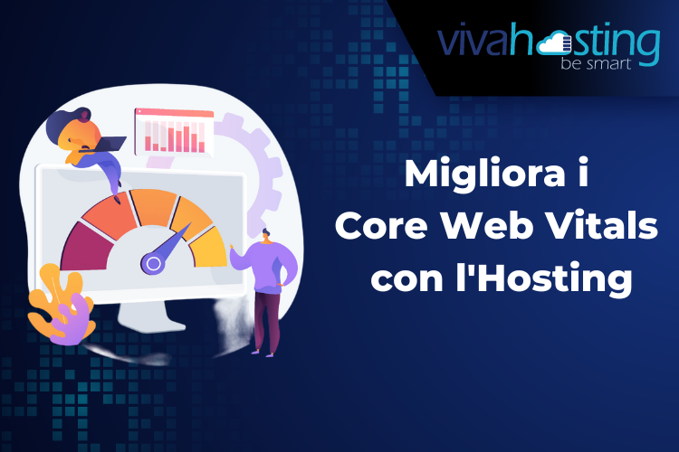 Migliora i Core Web Vitals con l'Hosting