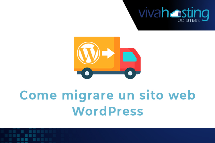 Come effettuare la migrazione di un sito WordPress